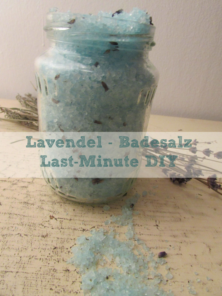 DIY – Lavendel-Badesalz – Life of Larimare