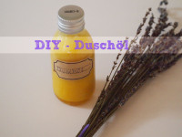 DIY – Duschöl Lavendel-Palmarosa